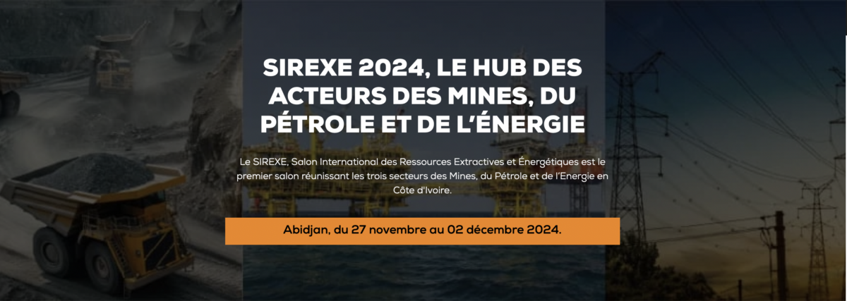 SIREXE 2024 : Enjeux & perspectives- Quel avenir pour le sous-sol africain ?